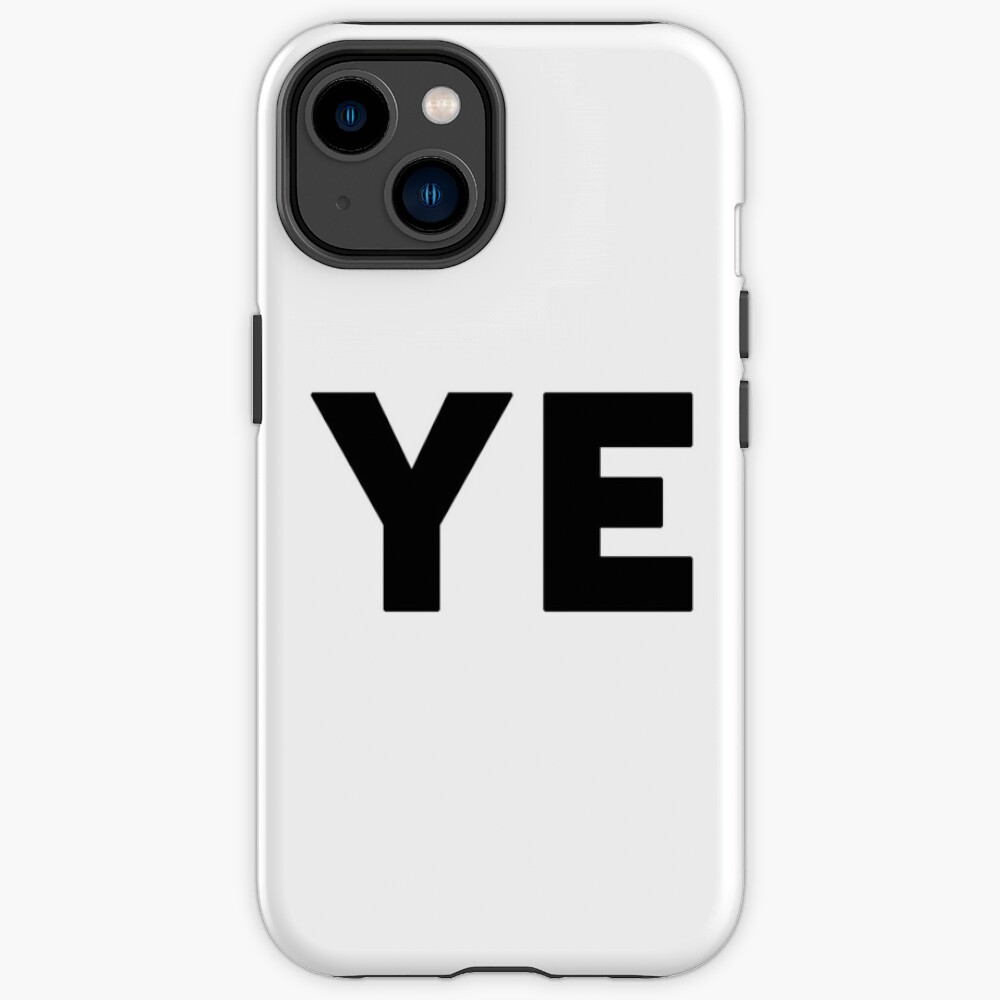 Kanye West Ye Iphone Case