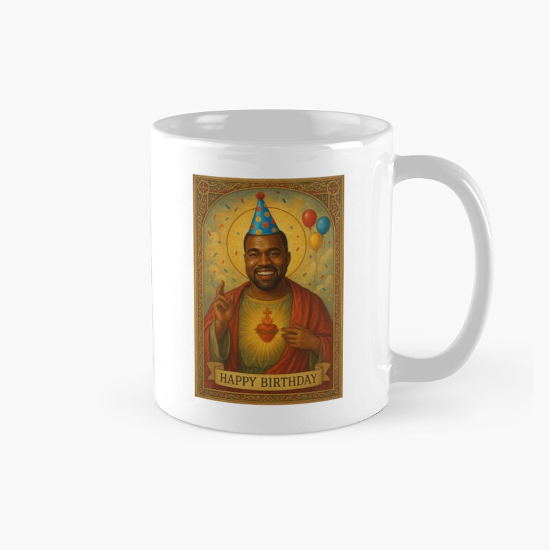 Kanye West Birthday Saint Celebrity Funny Meme Holy Prank Weird Mug