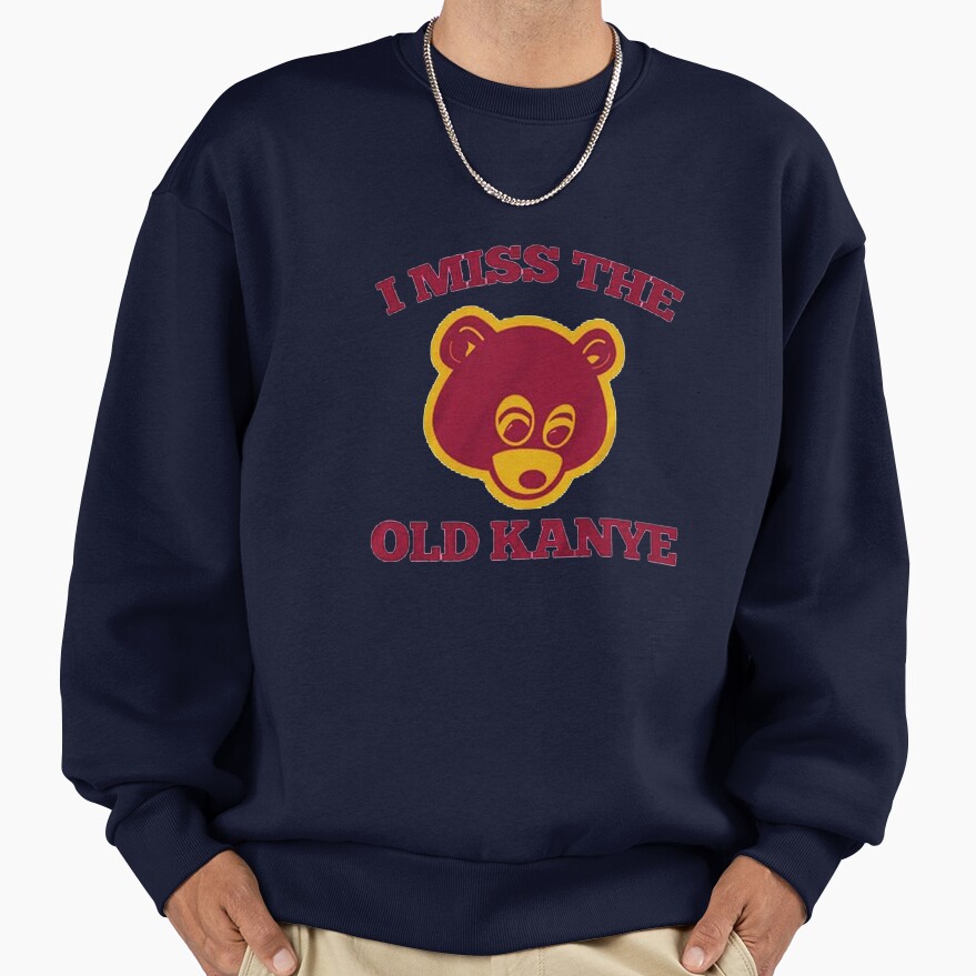 I Miss The Old Kanye College Dropout Bear Sweatshirt - Image 5