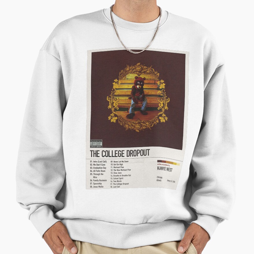 Kanye West The College Dropout Album Poster Sweatshirt